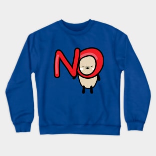 Mochie - NO Crewneck Sweatshirt